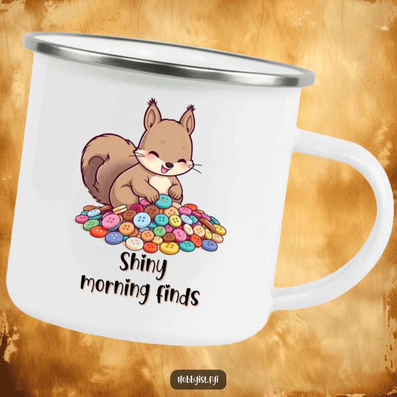 Funny camping mug featuring a smiling squirrel sorting a pile of shiny buttons, perfect for rugged and humorous outdoor use.