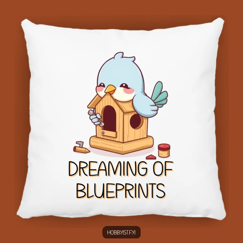 Funny Birdhouse Builder Pillow: Cozy Support for Your Projects