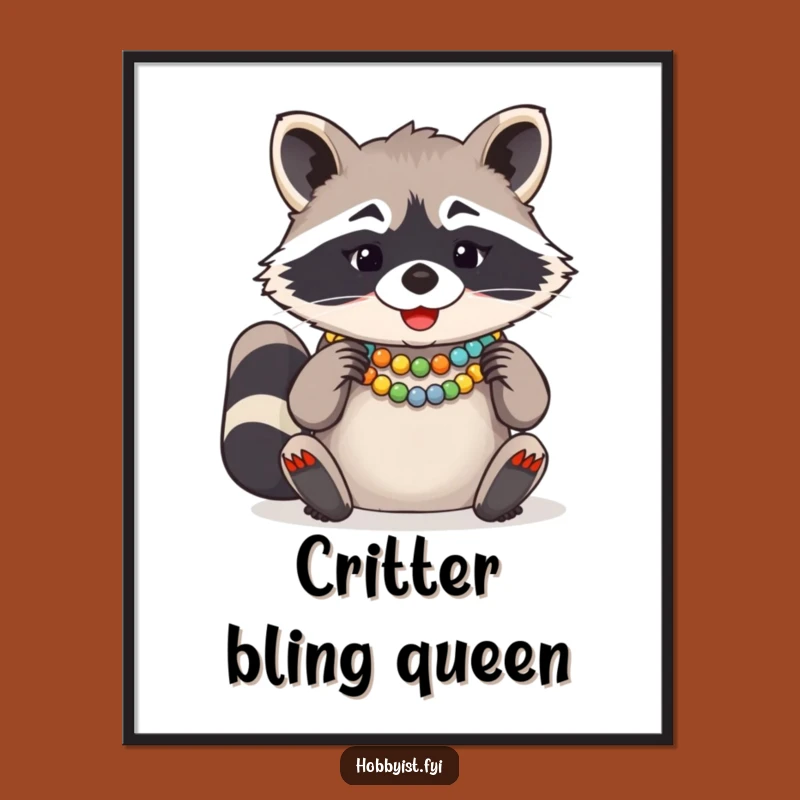 Funny Raccoon Bead Necklace Poster: Hilarious Wall Art for Crafters