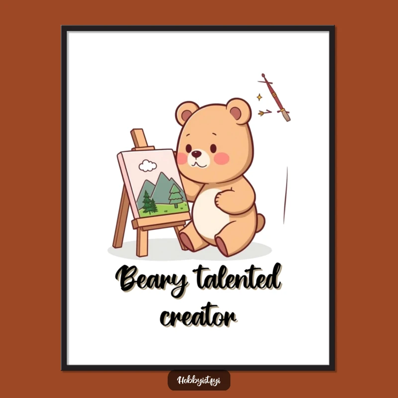 Funny Bear Artist Poster: Cute Painter Bear Admiring Miniature Art, Wall Decor Gift