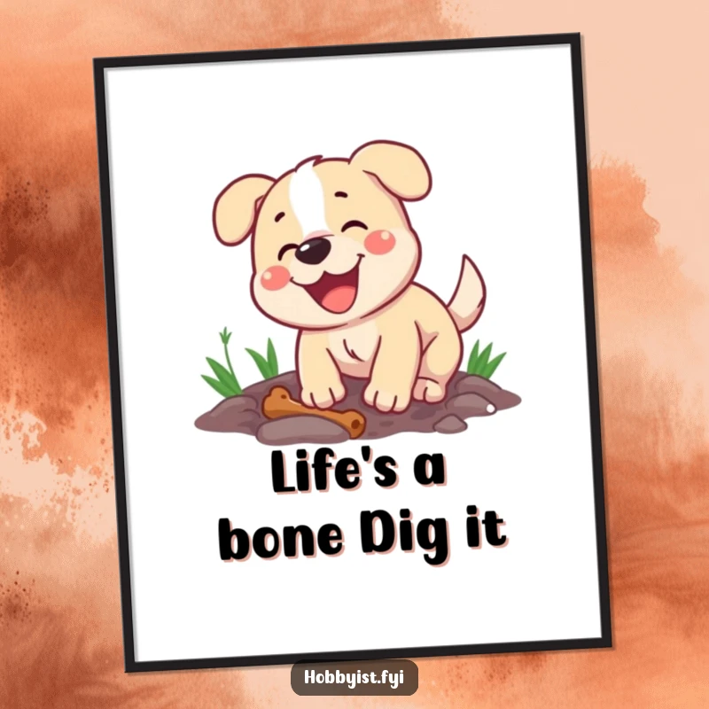 Funny Free Printable Wall Art: A happy dog energetically digging a small hole with a bone nearby, capturing playful canine spirit.