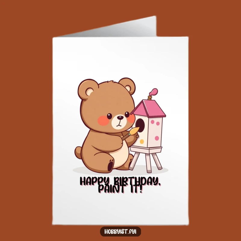 Free Printable Birthday Card: Bear Paints Birdhouse Joy - Downloadable Gift