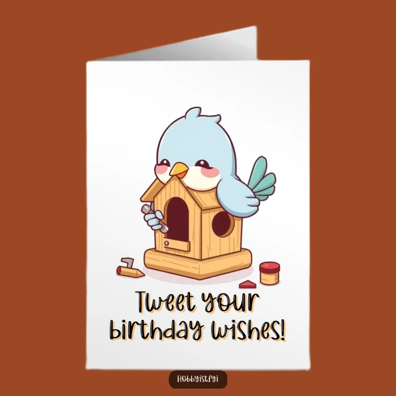 Free Printable Birthday Card: Bird Building Birdhouse, Tiny Tools, Funny Downloadable Gift