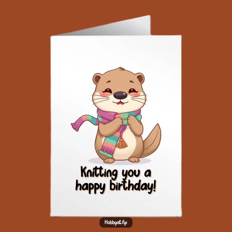 Free Printable Birthday Card: Knitting Otter, Funny Downloadable Gift