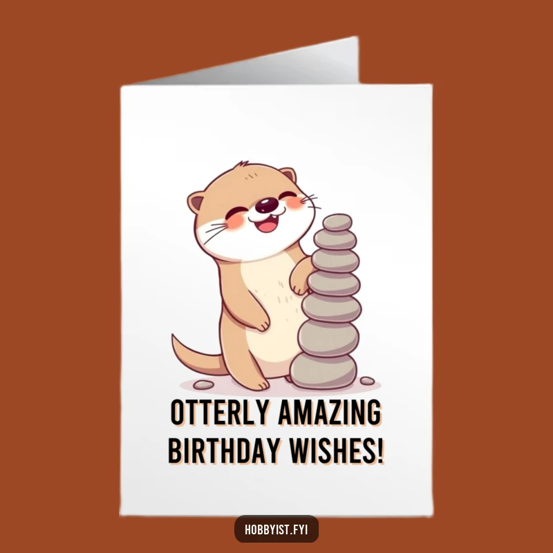 Free Printable Kawaii Otter Birthday Card: Pebble Balance, Funny Downloadable Gift