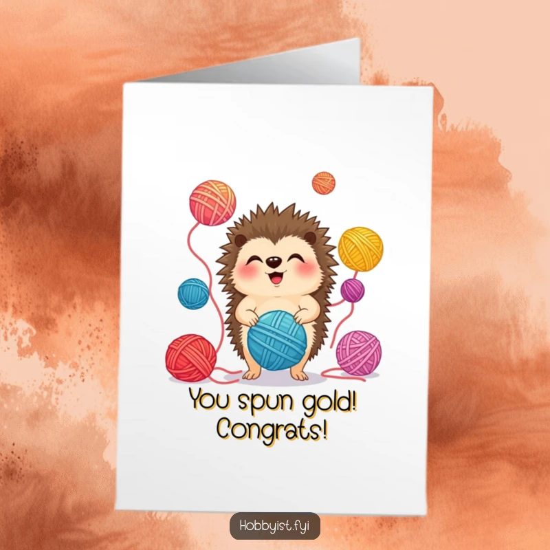 Funny Free Printable Congratulations Card: A cheerful hedgehog juggling yarn balls, symbolizing a successful, multi-faceted accomplishment.