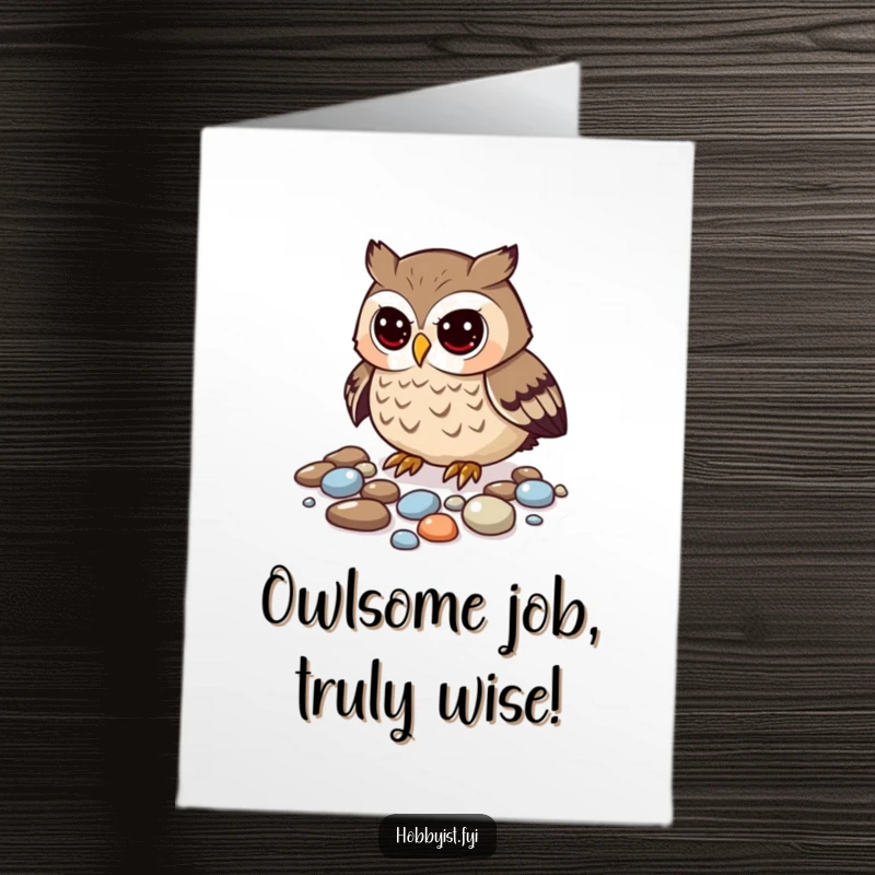 Free Printable Congratulations Card: Curious owl meticulously arranging shiny pebbles, symbolizing thoughtful celebration and humor.