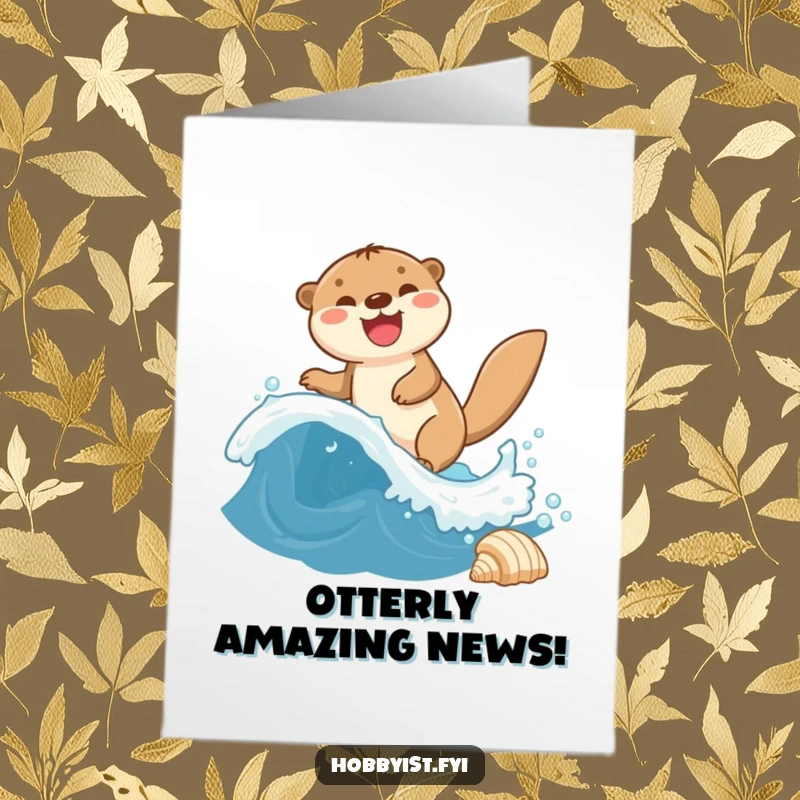 Funny Free Printable Congrats Card: A giggling otter joyfully rides a miniature wave towards a seashell, celebrating success. Downloadable art.