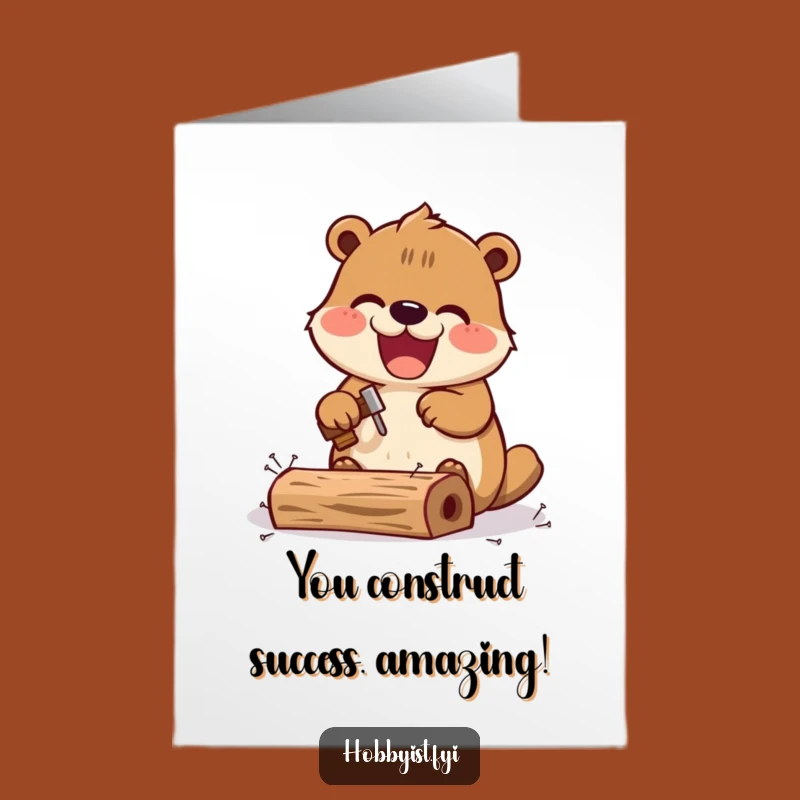 Free Printable Kawaii Beaver Congrats Card: Building Success, Funny Downloadable Gift