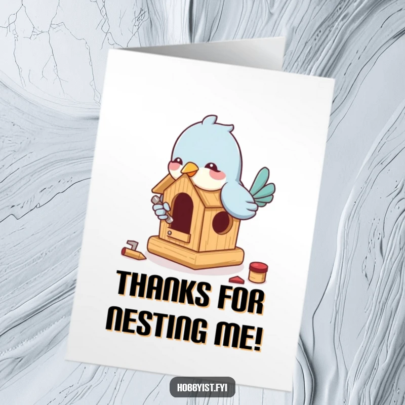Funny Free Printable Thank You Card: A playful bird enthusiastically builds a miniature birdhouse, a symbol of diligent appreciation.
