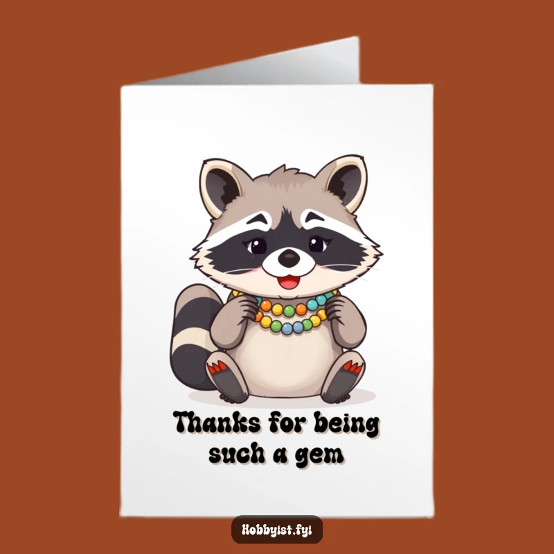 Free Printable Thank You Raccoon Card - Bead Artist, Humorous Downloadable Gift