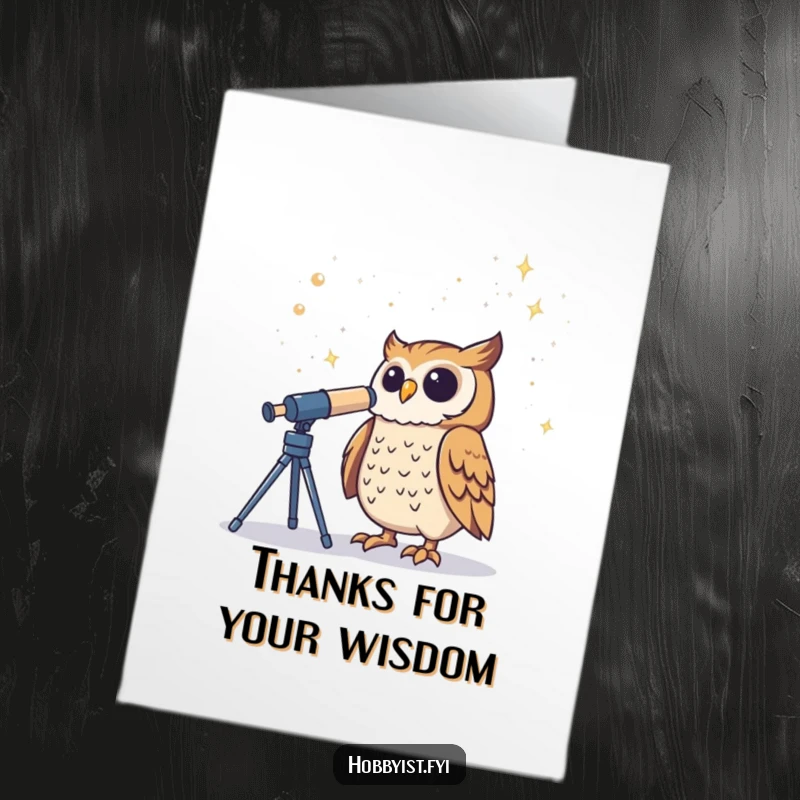 Funny Free Printable Thank You Card: Proud owl studies the starry sky with a telescope, sending cosmic thanks. Downloadable art.